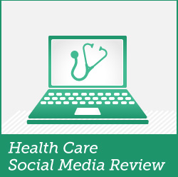 healthcare social media review