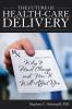  Book Review: The Future of Health-Care Delivery by Stephen Schimpff