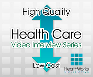  High Quality, Low Cost HealthCare – Video Interview Series: Dr David Arterburn and Decision Aids