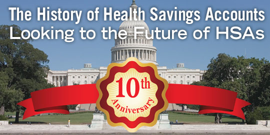  Health Savings Accounts: Ten Years On