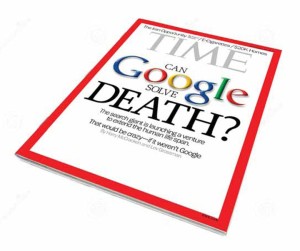  “Google Calico” and Modern Healthcare: Can Google Make Us Live Forever?
