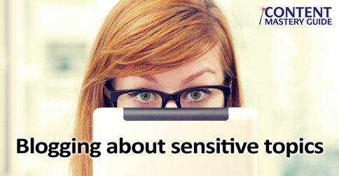  Blogging About Sensitive Topics