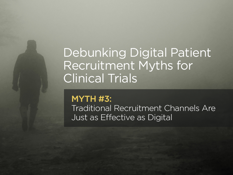  Debunking Digital Patient Recruitment Myths for Clinical Trials: Myth 3
